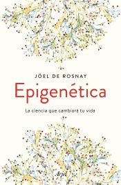 Portada de Epigenética: La ciencia que cambiará tu vida