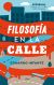 Portada de Filosofía en la calle, de Eduardo Infante