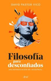 Portada de Filosof&iacute;a para desconfiados