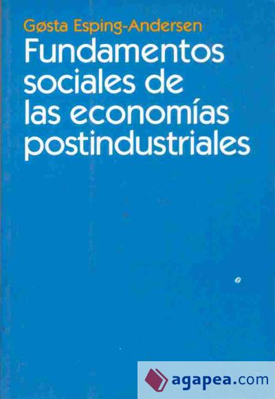 Fundamentos sociales de las economías postindustriales