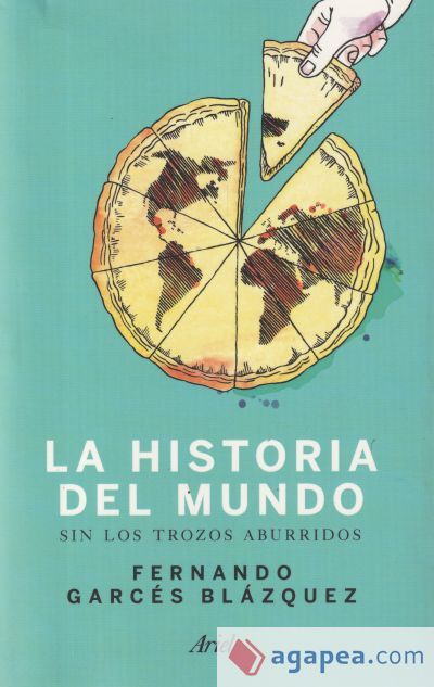 Historia del mundo sin los trozos aburridos Historia del mundo sin los trozos aburridos