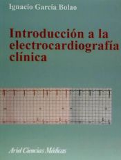 Portada de Introducción a la electrocardiografía clínica