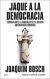 Portada de Jaque a la democracia, de Joaquim Bosch i Bosch