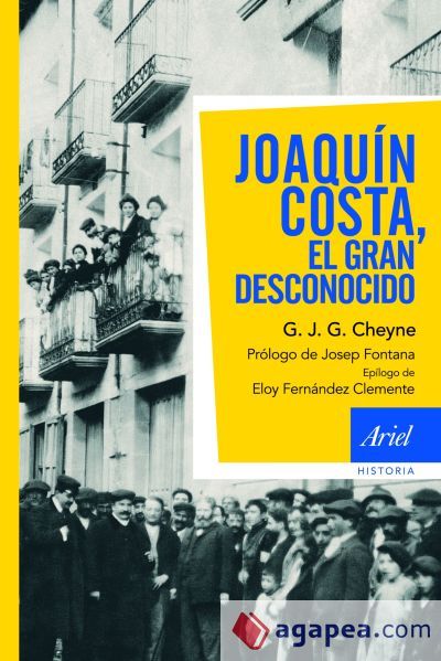 Joaquín Costa, el gran desconocido Joaquín Costa, el gran desconocido