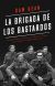 Portada de La brigada de los bastardos, de Sam Kean