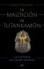 Portada de La maldición de Tutankamón, de Joyce Tyldesley