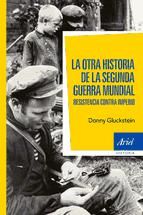 Portada de La otra historia de la segunda guerra mundial (Ebook)