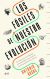 Portada de Los Fósiles de nuestra evolución, de Antonio Rosas González