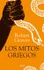 Portada de Los mitos griegos (ilustrada), de Robert Graves