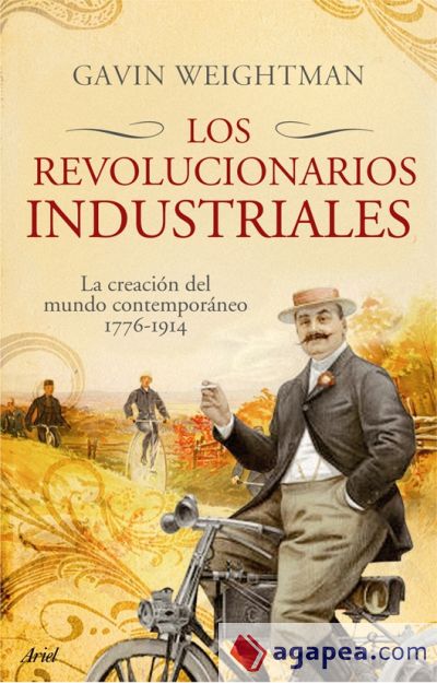 Los revolucionarios industriales