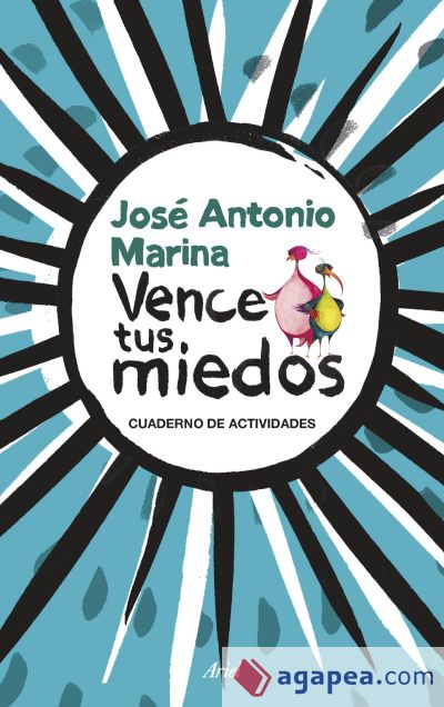 Vence tus miedos : cuaderno de actividades