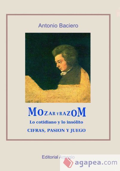 Mozartrazom. Lo cotidiano y lo ins&oacute;lito
