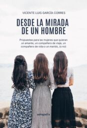 Portada de Desde la mirada de un hombre