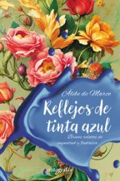 Portada de Reflejos de tinta azul: Breves relatos de inquietud y fantas&iacute;a
