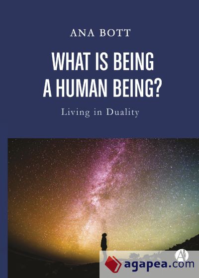 "What is being a Human Being? Living in Duality" (Ebook)