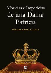 Portada de Albricias e impericias de una dama patricia (Ebook)