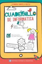 Portada de Cuadernillo de inform&aacute;tica : propuestas de clases divertidas (Ebook)