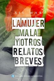 Portada de La mujer mala y otros relatos breves (Ebook)