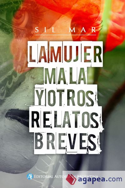 La mujer mala y otros relatos breves (Ebook)