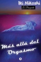 Portada de M&aacute;s all&aacute; del orgasmo (Ebook)