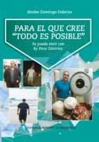 Portada de Para el que cree todo es posible (Ebook)