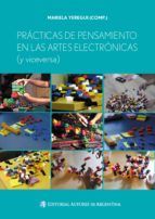 Portada de Prácticas de pensamiento en las artes electrónicas (y viceversa) (Ebook)