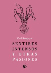 Portada de Sentires intensos y otras pasiones (Ebook)