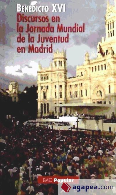 Discursos en la Jornada Mundial de la Juventud en Madrid Discursos en la Jornada Mundial de la Juventud en Madrid