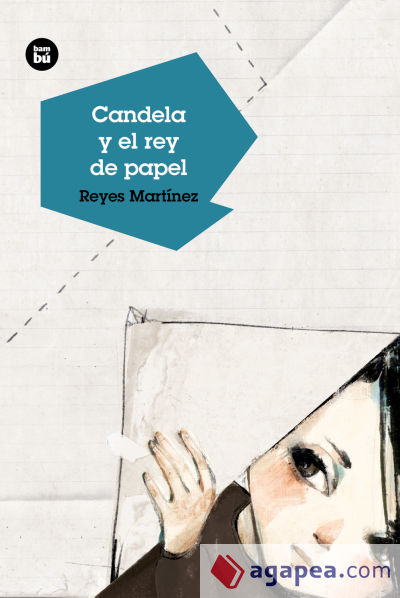 Candela y el rey de papel