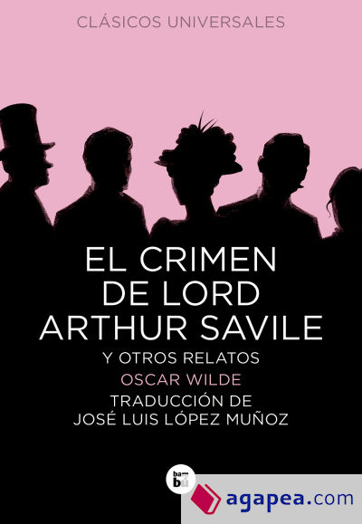 El crimen de Lord Arthur Savile y otros relatos