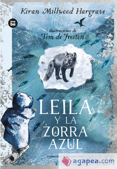 Leila y la zorra azul