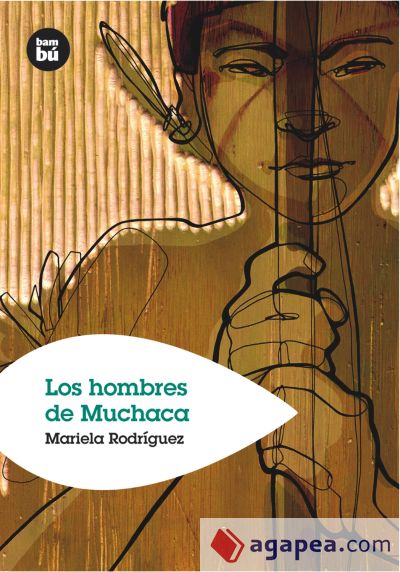 Los hombres de Muchaca