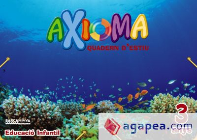 Axioma, Quadern estiu, 3 anys