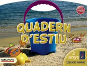 Portada de El Petit Univers. Quadern d ' estiu. 3 anys. 3 Años Educación Infantil. Vacaciones del Alumno. Catalunya, Illes Balears