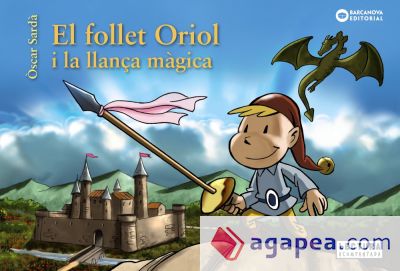 El follet Oriol i la llança màgica