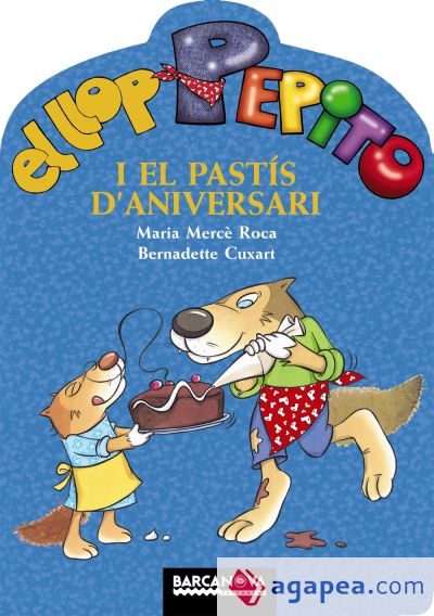 El llop Pepito i el pastís d ' aniversari