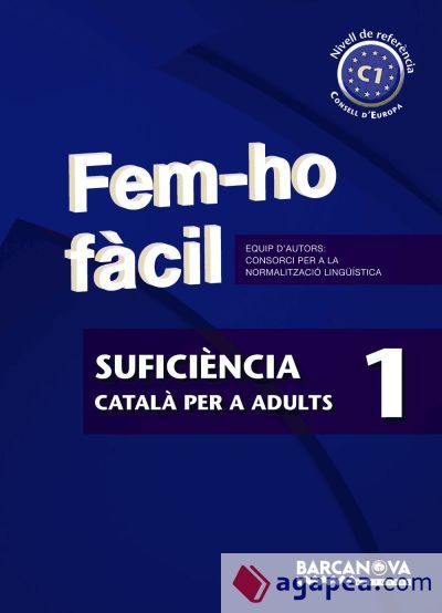 Fem-ho f&agrave;cil. Sufici&egrave;ncia 1. C1