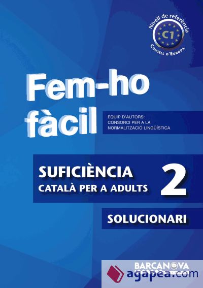 Fem-ho fàcil. Suficiència 2. C1. Solucionari