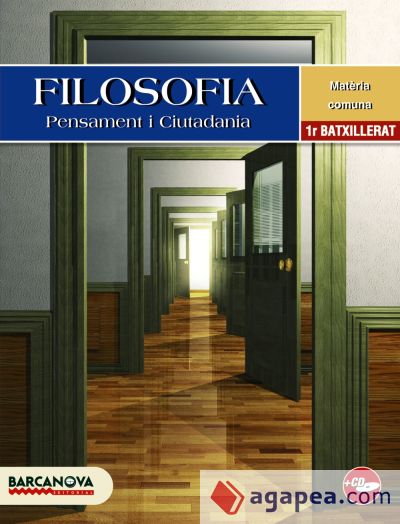 Filosofia 1. Pensament i Ciutadania Batxillerat. Llibre de l ' alumne