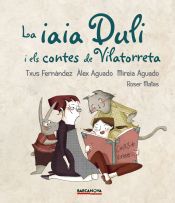 Portada de La iaia Duli i els Contes de Vilatorreta