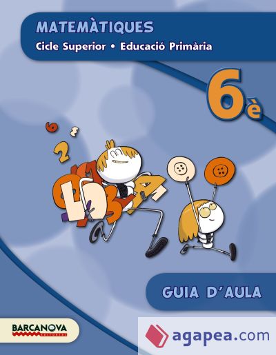 Matemàtiques 6è CS. Guia d ' aula (ed. 2015)