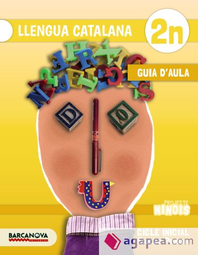 NINOIS 2N CI. LLENGUA CATALANA. GUIA D ' AULA - MONTSERRAT ... [ET AL ...