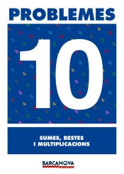 Portada de Problemes 10. Sumes, restes i multiplicacions