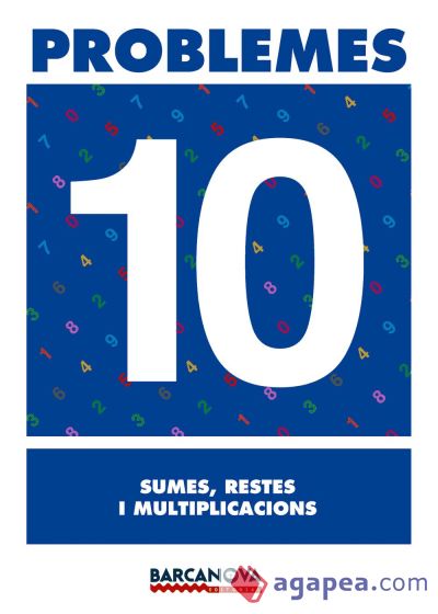 Problemes 10. Sumes, restes i multiplicacions