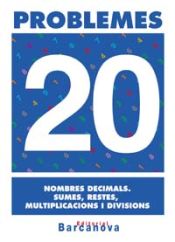 Portada de Problemes 20. Nombres decimals. Sumes, restes, multiplicacions i divisions