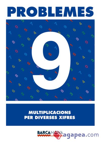 Problemes 9. Multiplicacions per diverses xifres