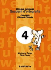 Portada de Quadern d ' ortografia 4. Llengua catalana