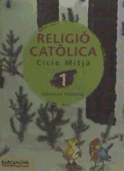 Portada de Religió catòlica 1 CM. Llibre de l ' alumne