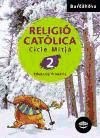 Portada de Religió catòlica 2 CM. Llibre de l ' alumne