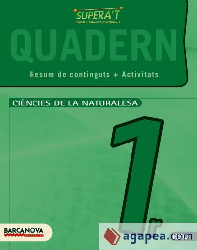 Supera ' t. Ciències de la naturalesa 1 ESO. Quadern de treball